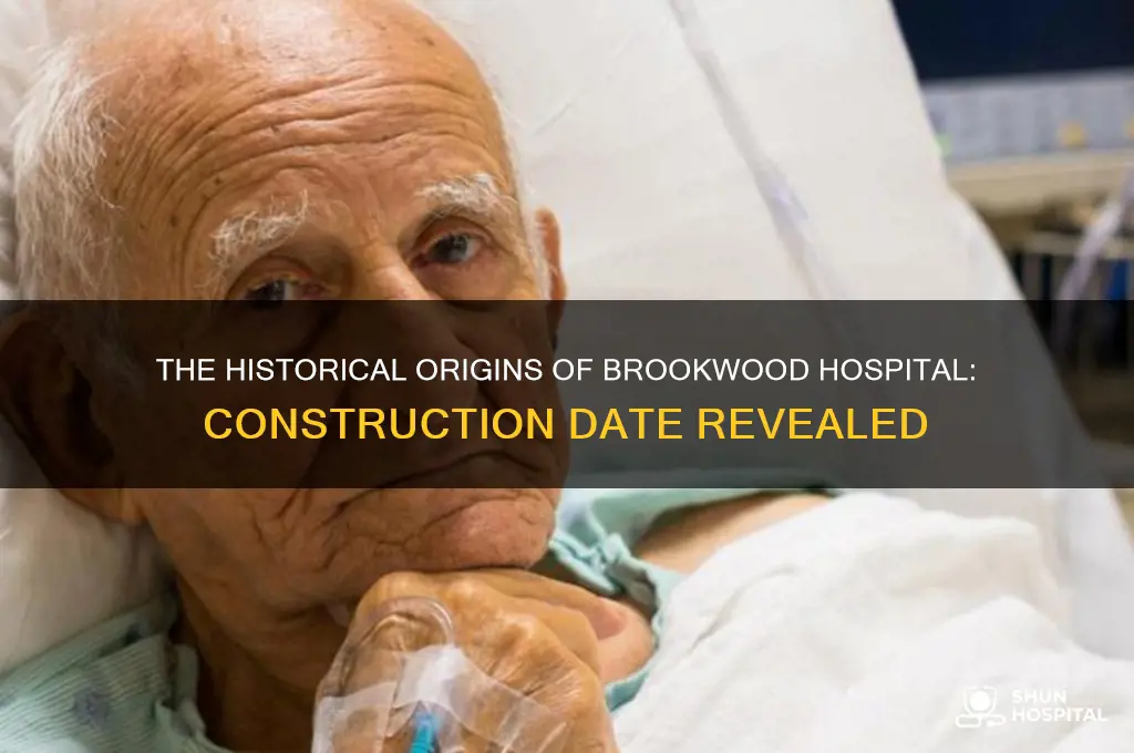 when was brookwood hospital built