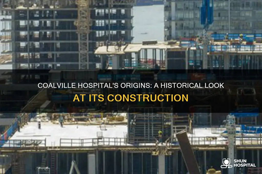 when was coalville hospital built