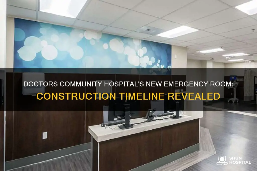 when was doctors community hospital new emergency room built