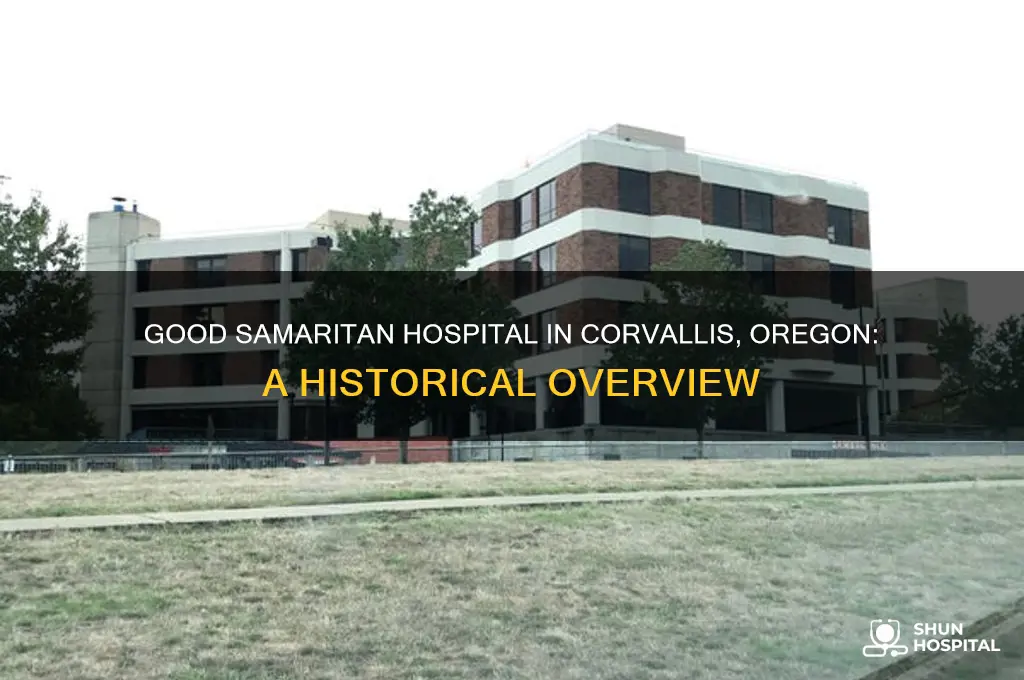 when was good samaritan hospital in corvallis oregon built