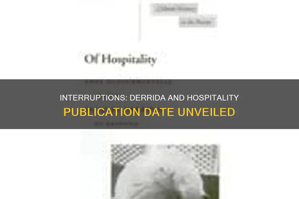 when was interruptions: derrida and hospitality published