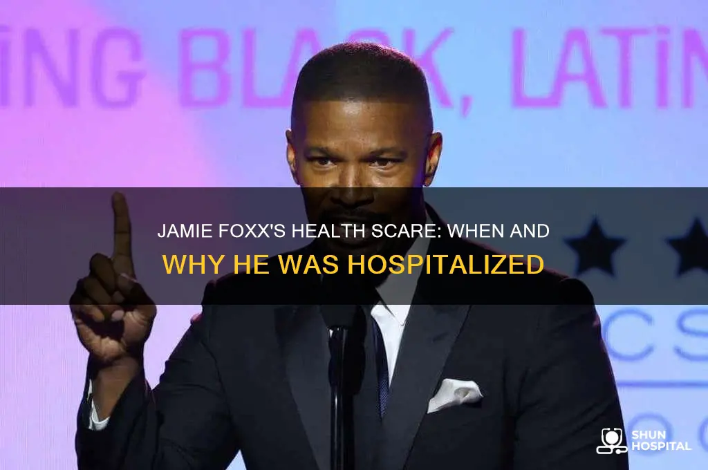 when was jamie fox hospitalized