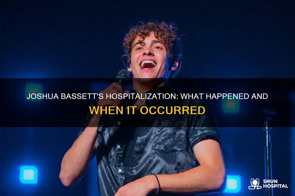 when was joshua bassett hospitalized