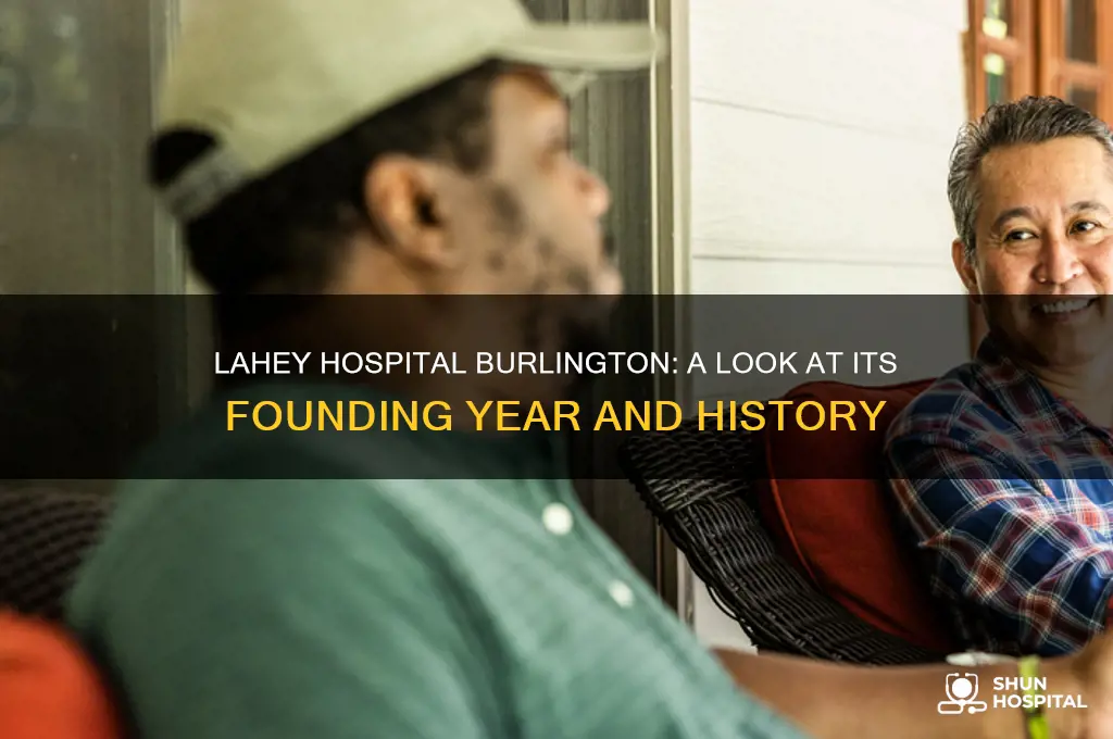 when was lahey hospital founded in burlington