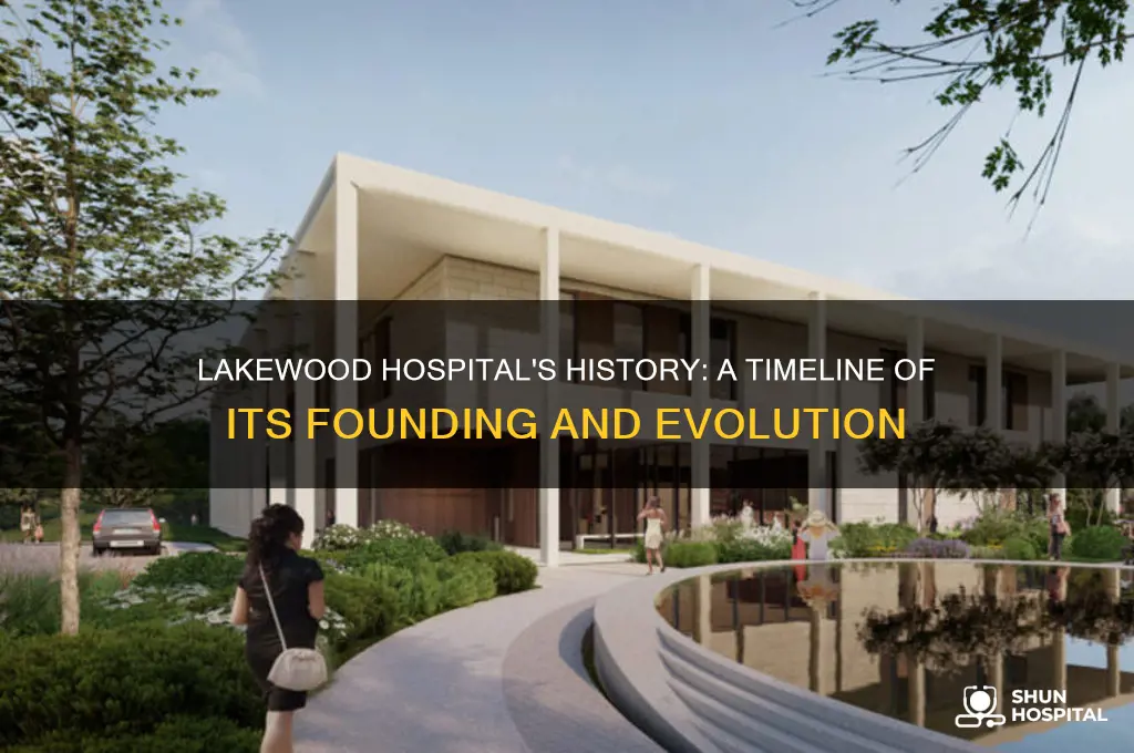 when was lakewood hospital