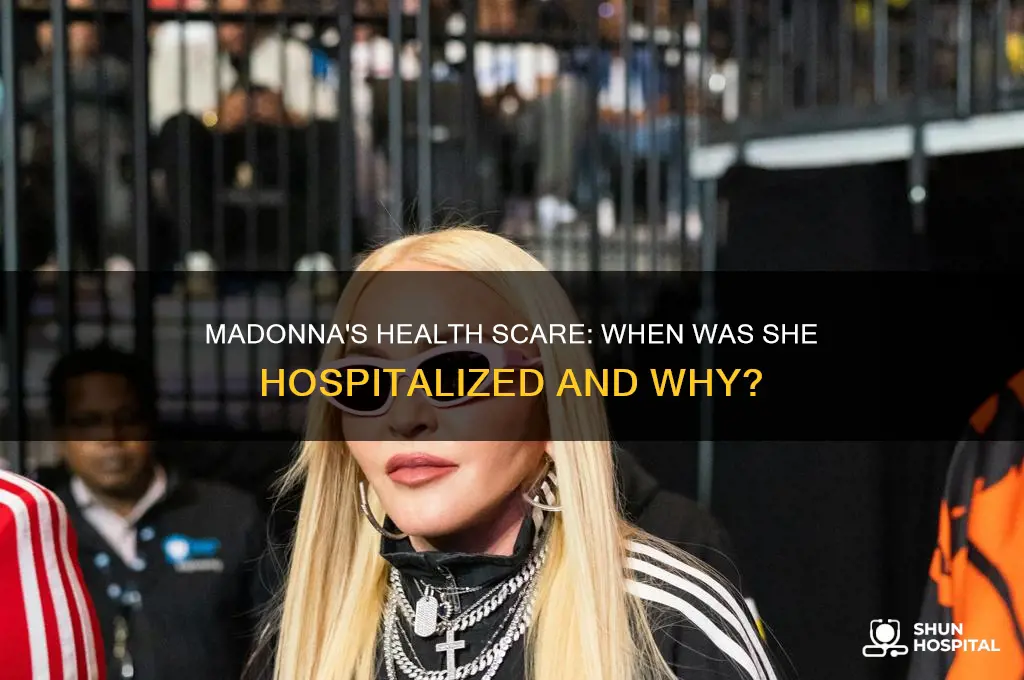 when was madonna hospitalized