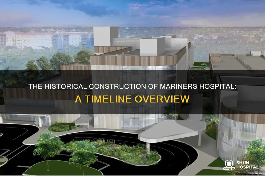 when was mariners hospital built