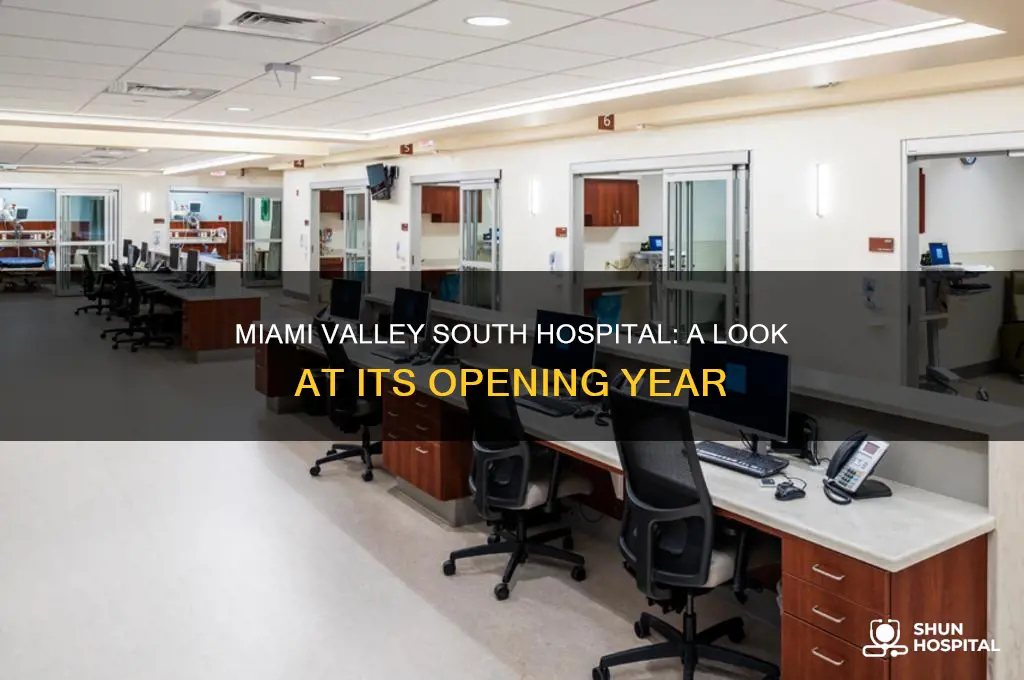 when was miami valley south hospital opened