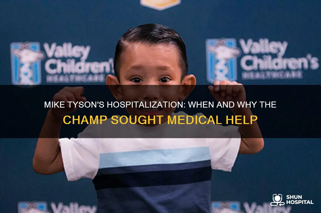 when was mike tyson hospitalized