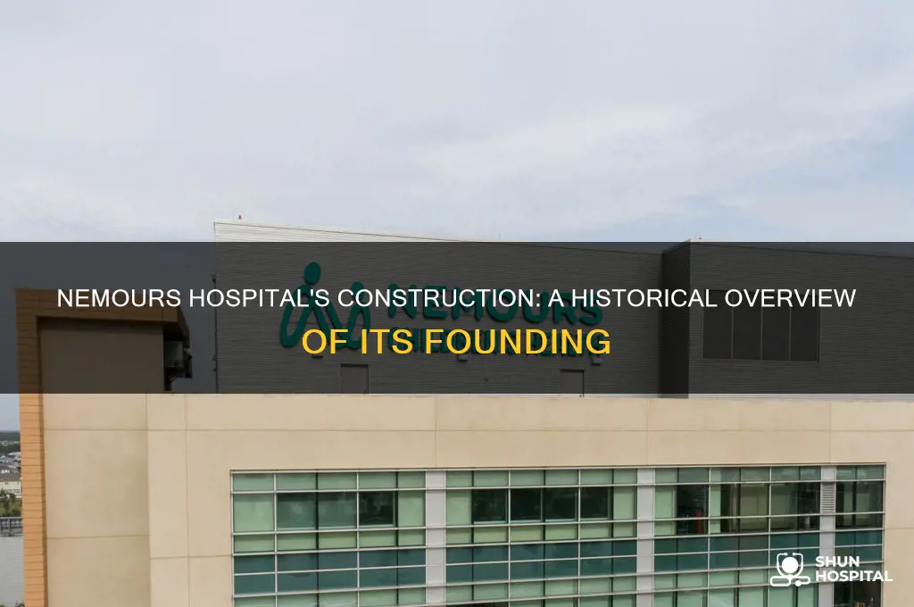 when was nemours hospital built