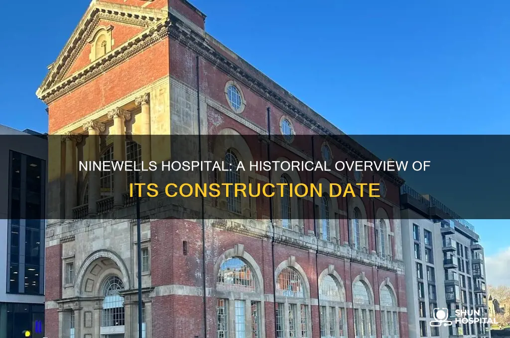when was ninewells hospital built