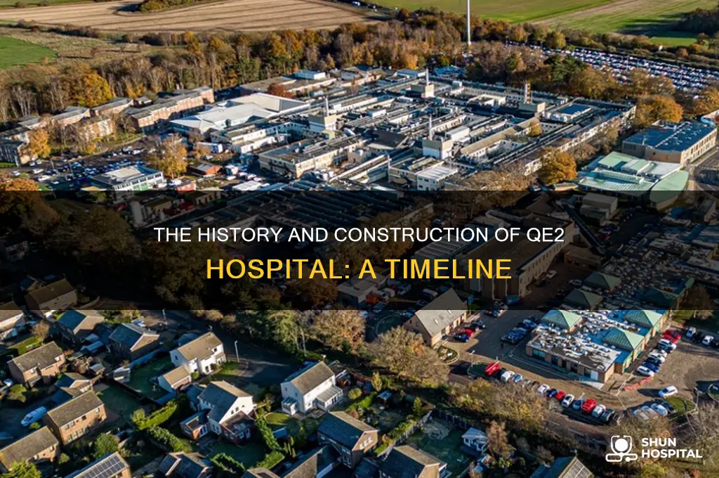 when was qe2 hospital built