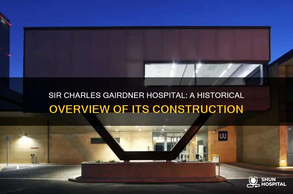 when was sir charles gairdner hospital built