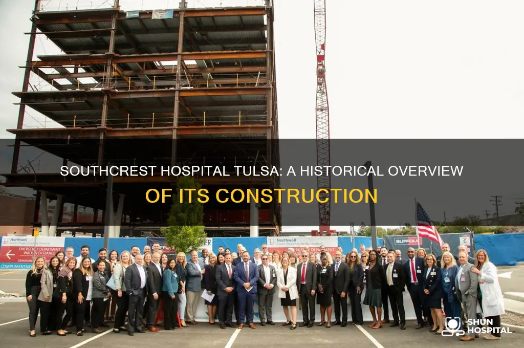 when was southcrest hospital built in tulsa