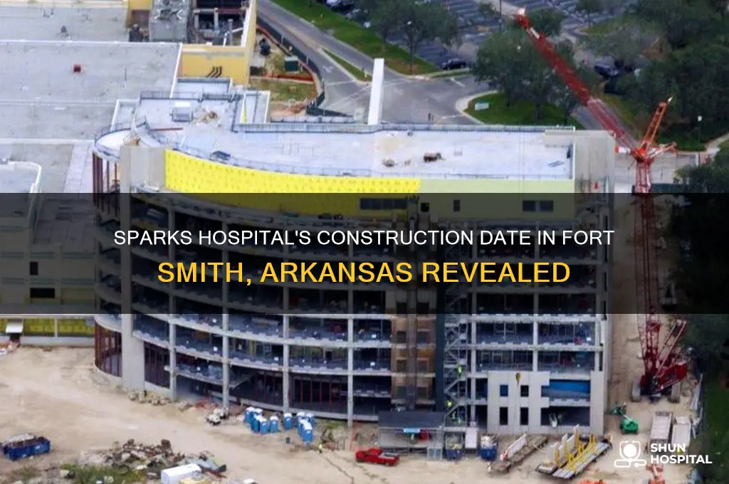 when was sparks hospital built in ft smith ar