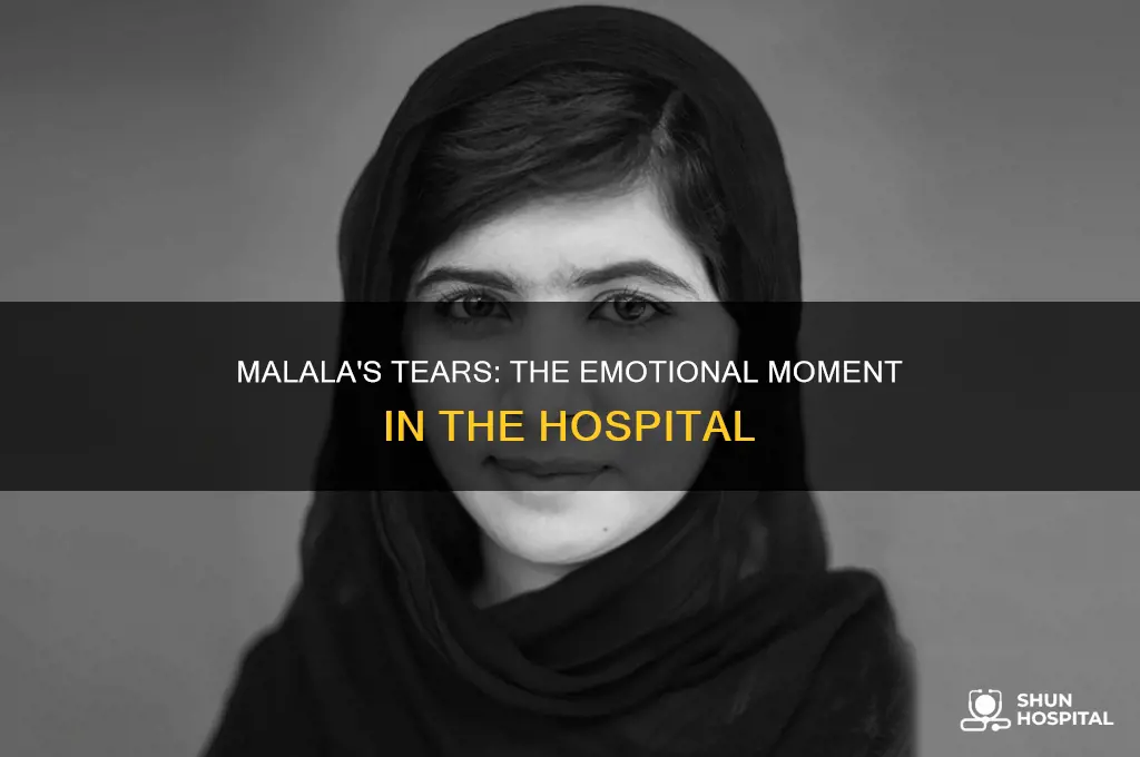 when was the first time malala cried in the hospital