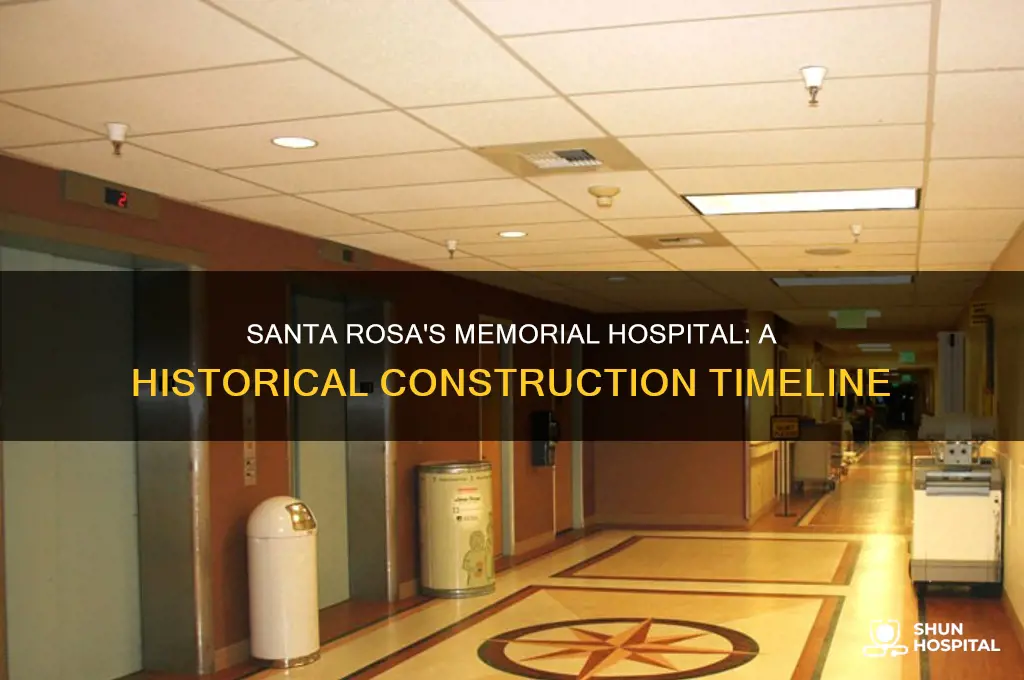 when was the memorial hospital built in santa rosa california
