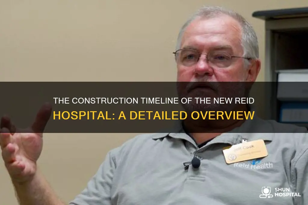 when was the new reid hospital built