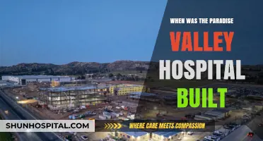 Paradise Valley Hospital's Construction: A Historical Overview of Its Origins