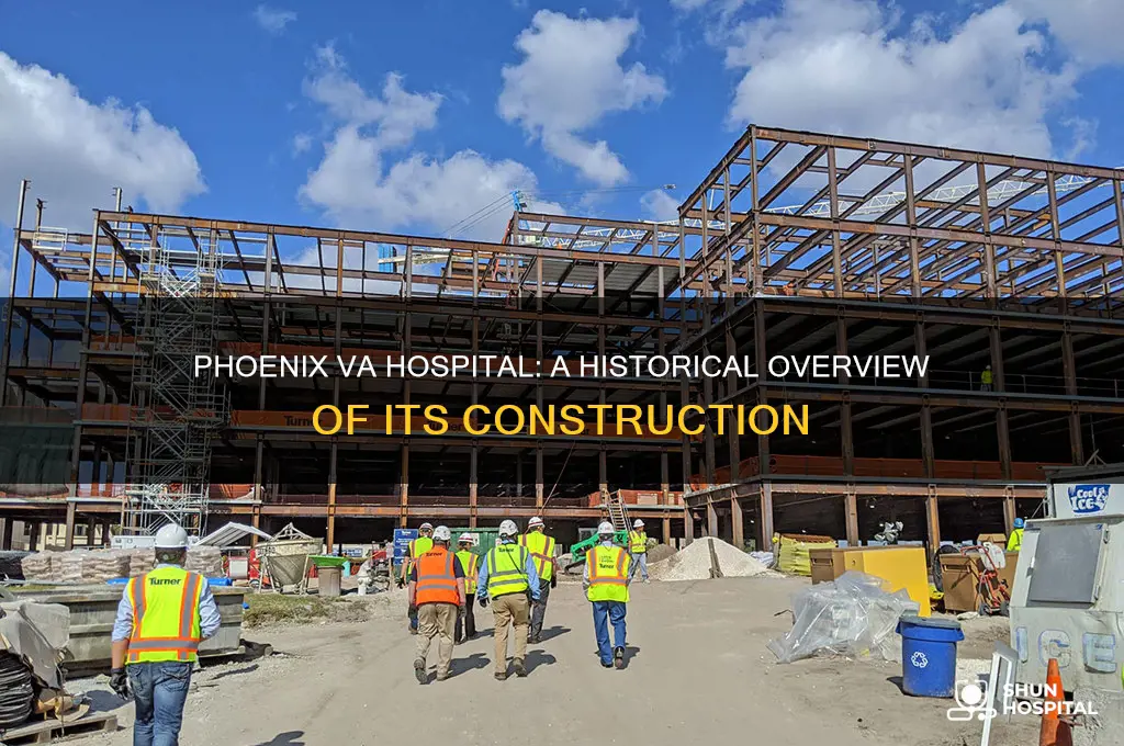 when was the phoenix va hospital built