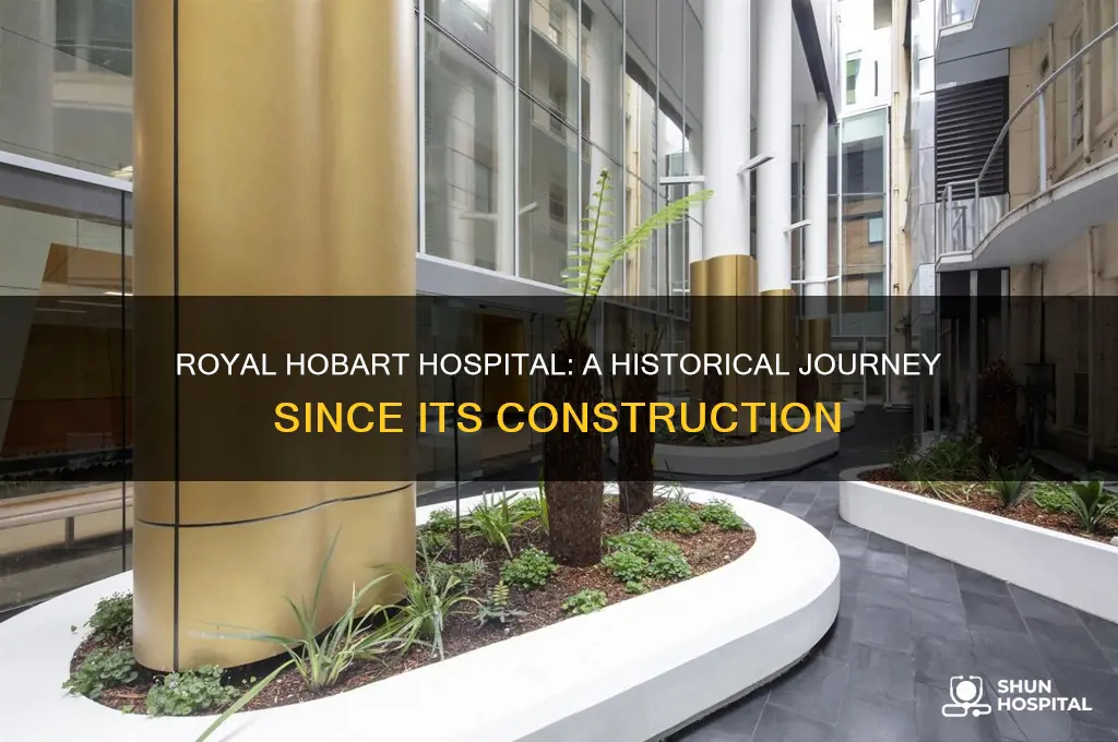 when was the royal hobart hospital built