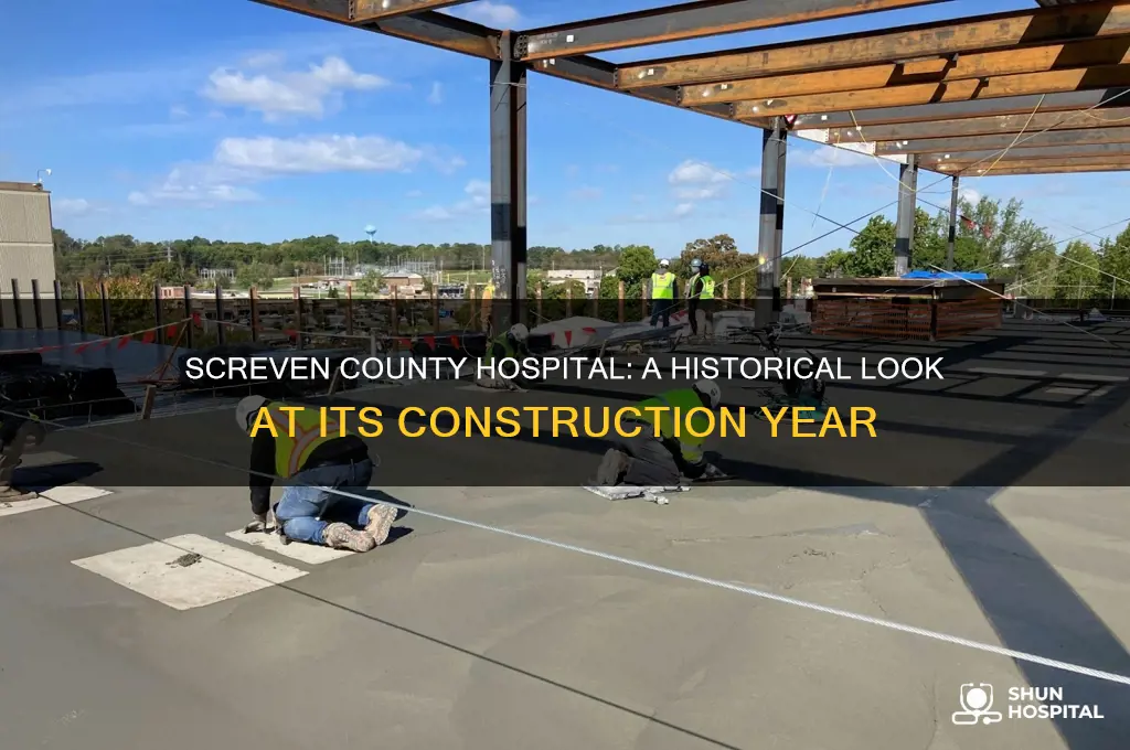 when was the screven county hospital built