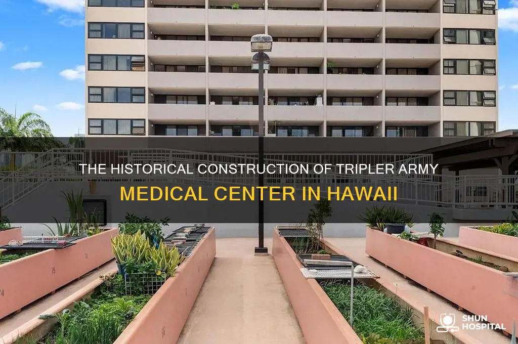 when was tripler hospital built