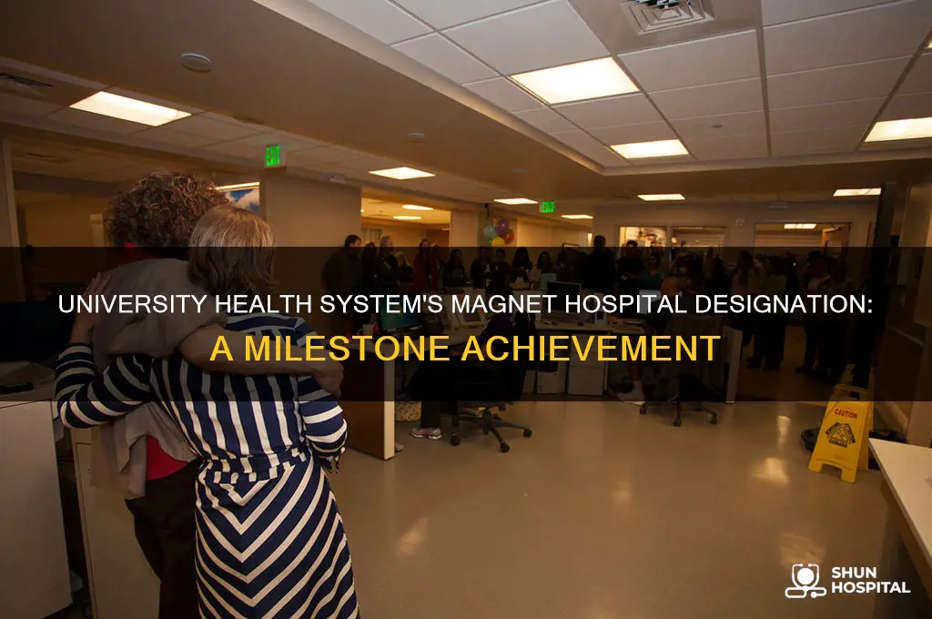 when was university health system designated as a magnet hospital