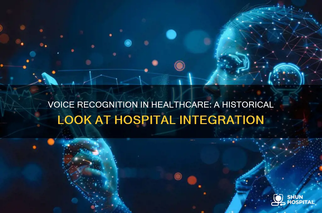when was voice recognition introduced to hospitals