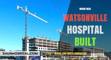 Watsonville Hospital's Construction: A Historical Overview of Its Origins