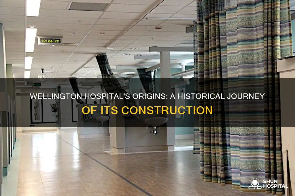 when was wellington hospital built