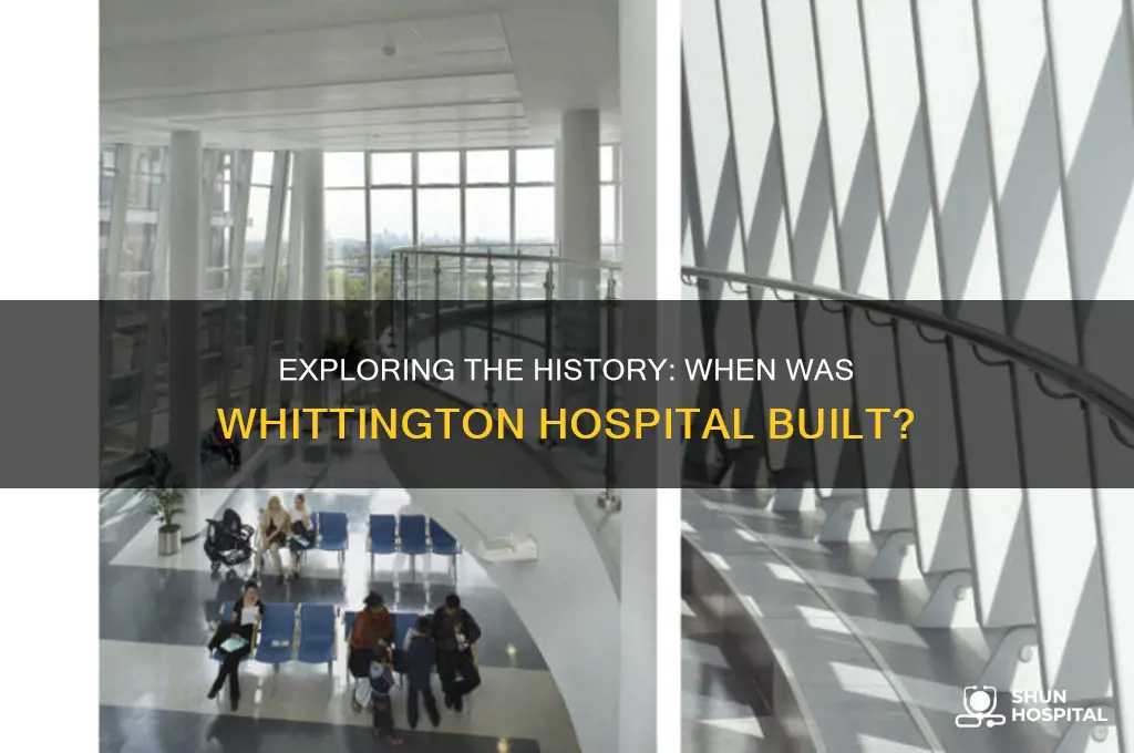 when was whittington hospital built