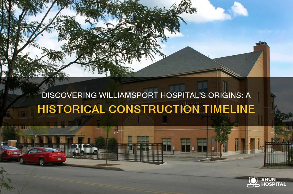 when was williamsport hospital built