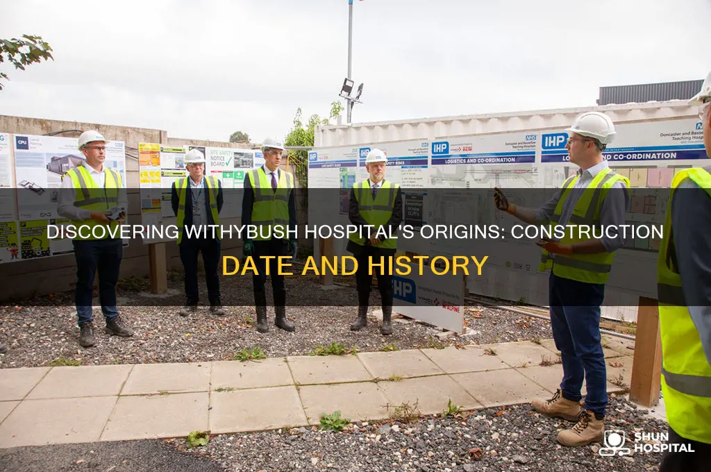 when was withybush hospital built