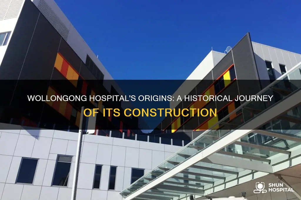 when was wollongong hospital built