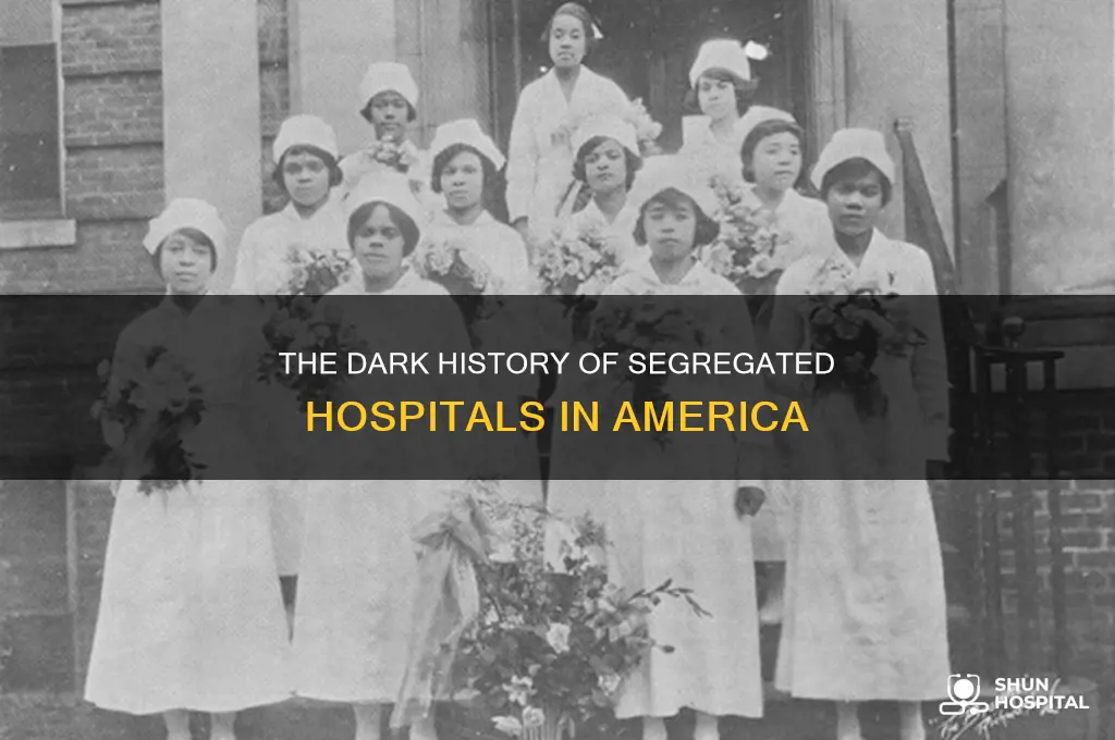 when were hospitals segregated