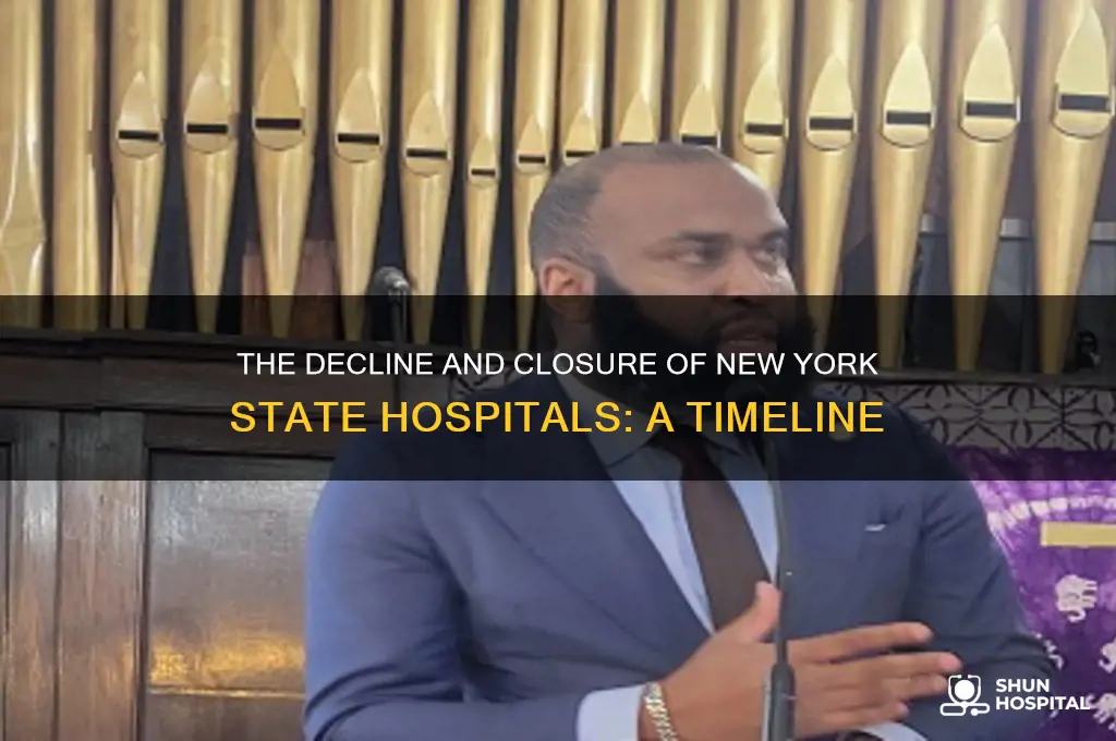 when were state hospitals closed in ny