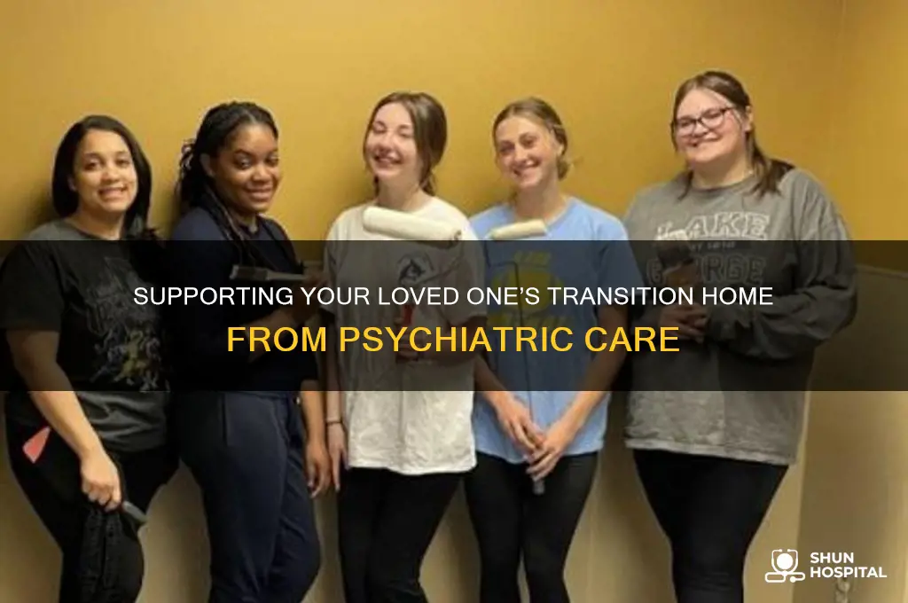 when your loved one comes home from psychiatric hospital