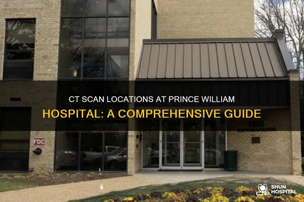 where are ct scans done at prince william hospital