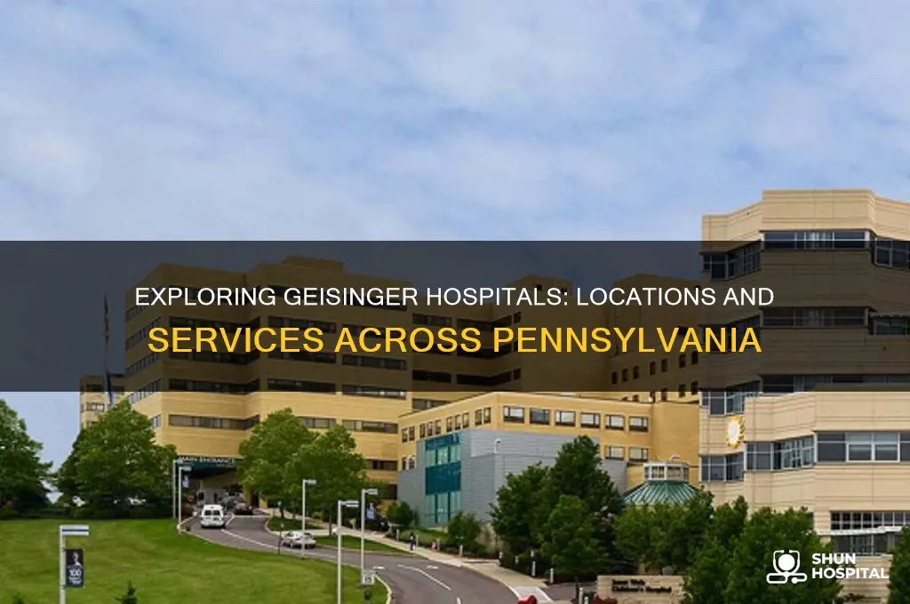 where are geisinger hospitals