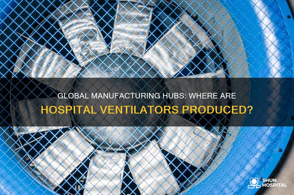 where are hospital ventilators made