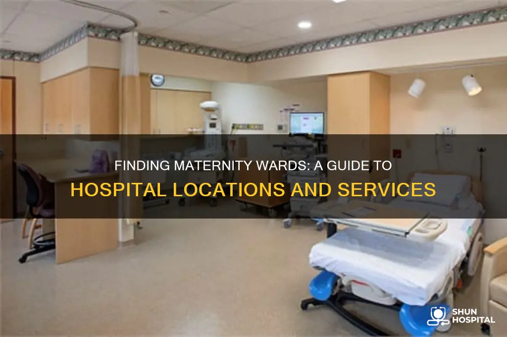 where are maternity wards in a hospital