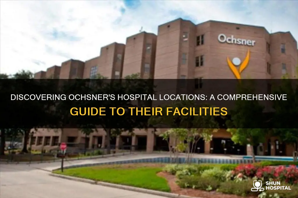 where are ochsner