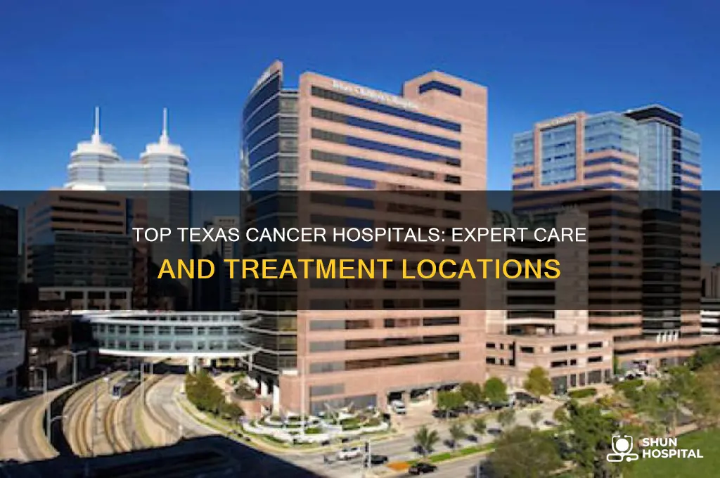 where are the best hospitals in texas for treating cancer