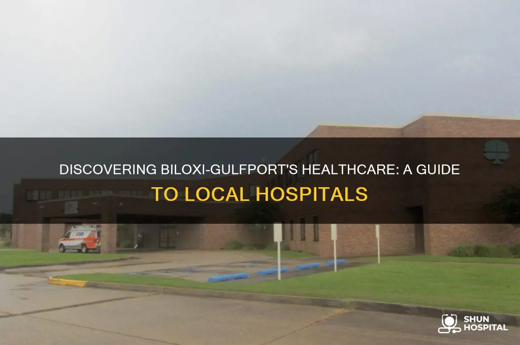 where are the hospitals in biloxi gulfport