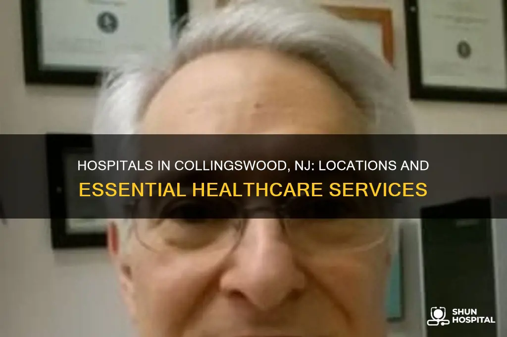 where are the hospitals in collingswood nj