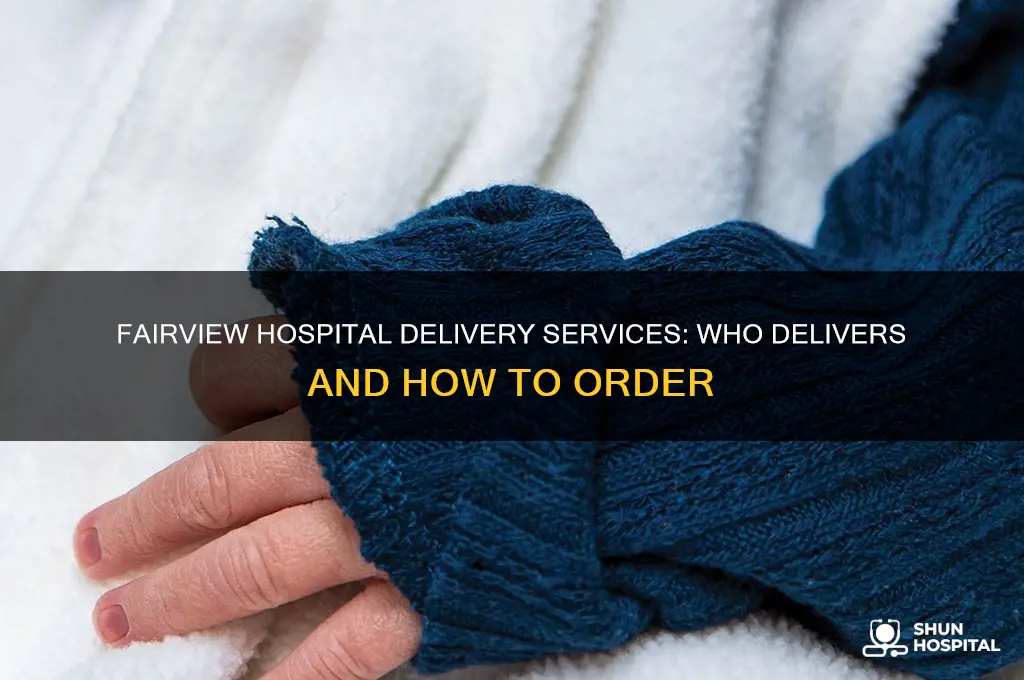 where delivers to fairview hospital