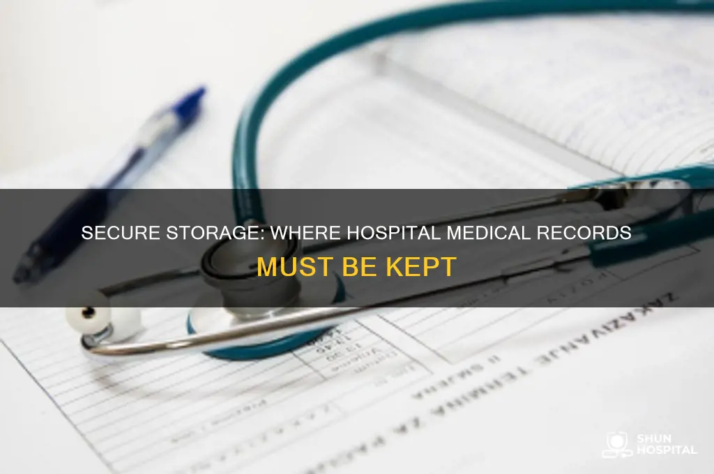 where do hospital medical records have to be kept