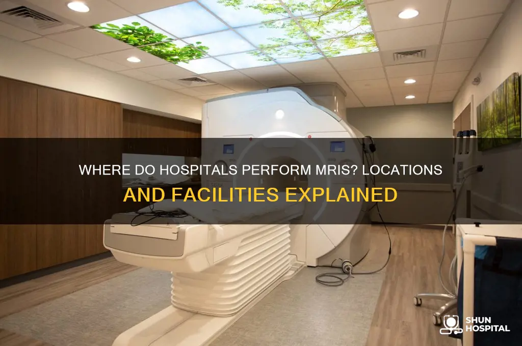 where do hospitals do mris