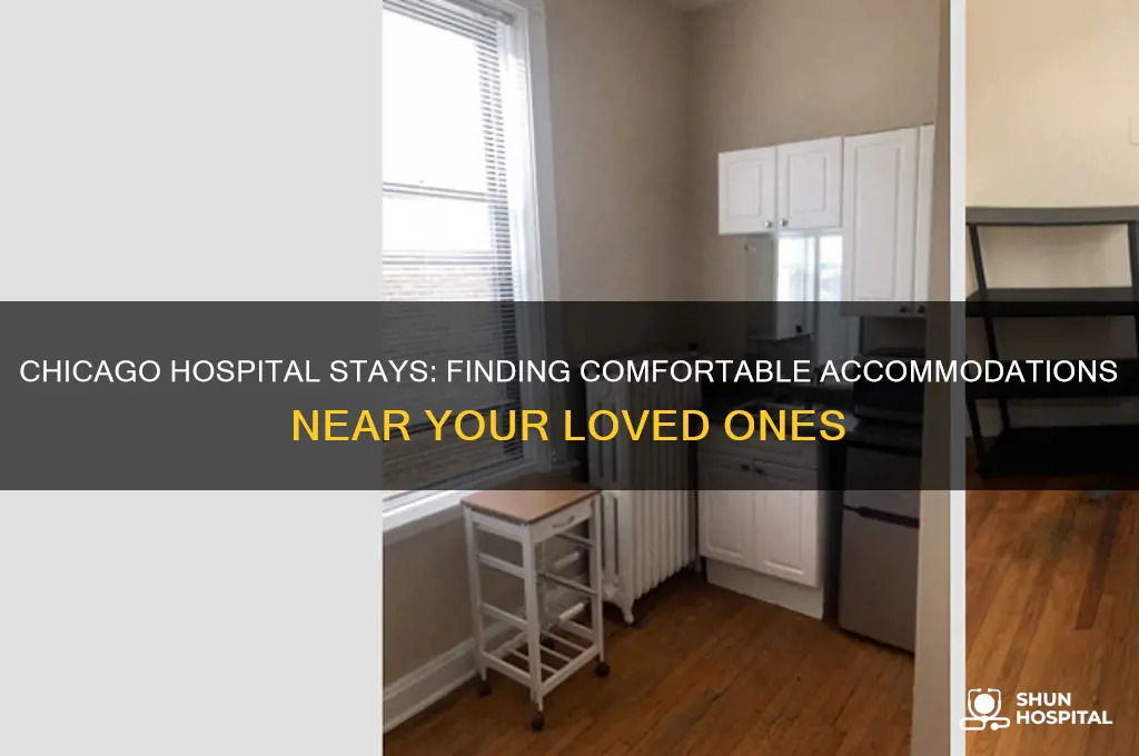 where do i stay when family in hospital chicago